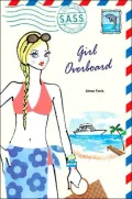 Girl Overboard (S.A.S.S. Series)