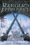The Siege of Macindaw (Ranger's Apprentice Series #6)