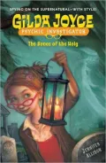 Gilda Joyce: The Bones of the Holy: The Bones of the Holy