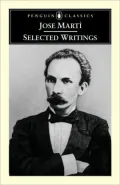 Jose Marti: Selected Writings