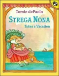 Strega Nona Takes a Vacation