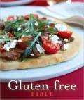 Gluten Free Bible: Delicious Gluten-Free Food
