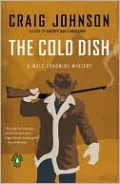 The Cold Dish (Walt Longmire Series #1)