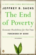 The End of Poverty: Economic Possibilities for Our Time