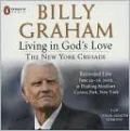 Living in God's Love: The New York Crusade