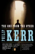 The One from the Other (Bernie Gunther Series #4)