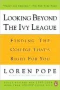 Looking Beyond the Ivy League: Finding the College That's Right for You