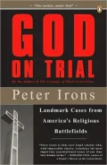 God on Trial: Landmark Cases from America's Religious Battlefields