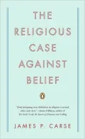 The Religious Case Against Belief