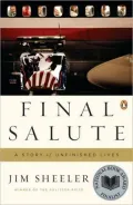 Final Salute: A Story of Unfinished Lives