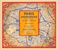 Paris Underground: The Maps, Stations, and Design of the Metro