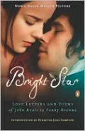 Bright Star: Love Letters and Poems of John Keats to Fanny Brawne