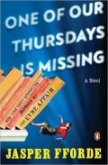 One of Our Thursdays Is Missing (Thursday Next Series #6)