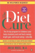 The Diet Cure: The 8-Step Program to Rebalance Your Body Chemistry and EndFood Cravings, Weight Gain, and Mood Swings--Naturally
