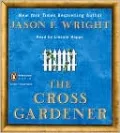 The Cross Gardner