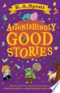 Astonishingly Good Stories