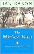 The Mitford Years: Out to Canaan, A New Song, and A Common Life