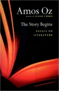 The Story Begins: Essays on Literature