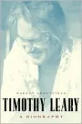 Timothy Leary: A Biography