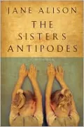 The Sisters Antipodes: A Memoir