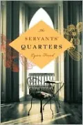 The Servants' Quarters