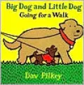 Big Dog and Little Dog Going for a Walk