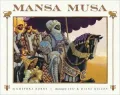 Mansa Musa: The Lion of Mali