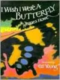 I Wish I Were a Butterfly