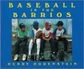 Baseball in the Barrios