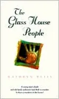 The Glass House People
