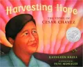 Harvesting Hope: The Story of Cesar Chavez