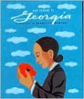 My Name Is Georgia: A Portrait by Jeanette Winter