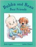 Bubba and Beau, Best Friends (Bubba and Beau Series)