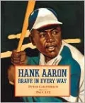 Hank Aaron: Brave in Every Way