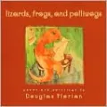 Lizards, Frogs, And Polliwogs