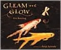 Gleam and Glow