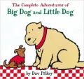 The Complete Adventures of Big Dog and Little Dog
