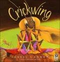Crickwing by Janell Cannon — book cover