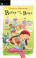 Betsy and the Boys (The Betsy Series, Book 4: Fourth Grade)