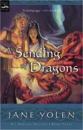 A Sending of Dragons (Pit Dragon Trilogy Series #3), Vol. 3