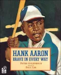 Hank Aaron: Brave in Every Way