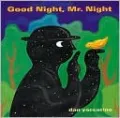 Good Night, Mr. Night