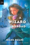Wizard Abroad (So You Want to Be a Wizard Series #4)