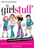 Girl Stuff: A Survival Guide to Growing Up
