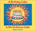 Birthday Cake is No Ordinary Cake