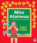 Book cover of Miss Alaineus: A Vocabulary Disaster