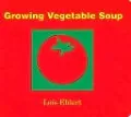 Growing Vegetable Soup