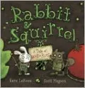 Rabbit & Squirrel: A Tale of War & Peas
