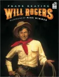 Will Rogers: An American Legend