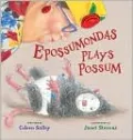 Epossumondas Plays Possum